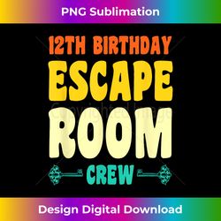 12 Year Old Happy 12th Birthday Escape Room 12th Birthd - Luxe Sublimation PNG Download - Channel Your Creative Rebel