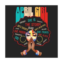 april girl svg, birthday svg, april girl svg, birthday girl svg, black girl svg, black girl magic svg, melanin svg, blac