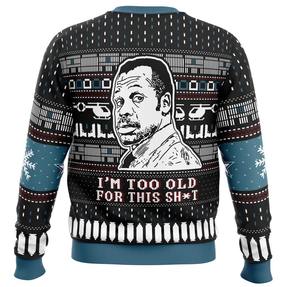 I'm Too Old For This Danny Glover Lethal Weapon Ugly Hoodie 3D Zip Hoodie 3D Ugly Christmas Sweater 3D Fleece Hoodie