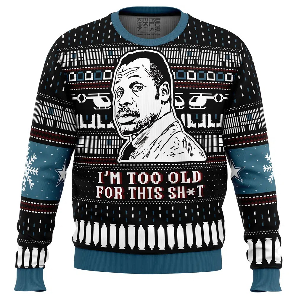 I'm Too Old For This Danny Glover Lethal Weapon Ugly Hoodie 3D Zip Hoodie 3D Ugly Christmas Sweater 3D Fleece Hoodie
