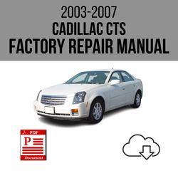 Cadillac CTS 2003-2007 Workshop Service Repair Manual Download