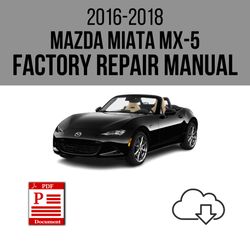 Mazda Miata MX-5 2016-2018 Workshop Service Repair Manual Download