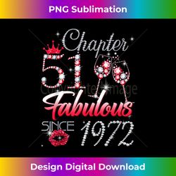 Womens Chapter 51 Fabulous Since 1972 51st Birthday Q - Innovative PNG Sublimation Design - Pioneer New Aesthetic Frontiers