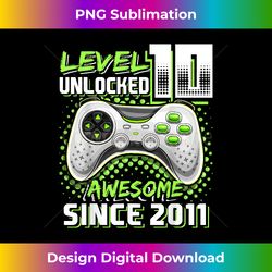 Level 10 Unlocked Awesome 2011 Video Game 10th Birthday - Sophisticated PNG Sublimation File - Elevate Your Style with Intricate Details