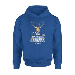 best deer hunting grumpa ever hoodie