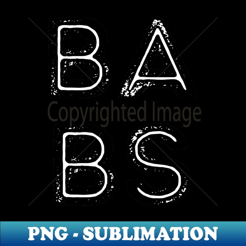 Babs Lettering Black and White Rustic Retro Capital Letters Word BABS - Tre | Inspire ...