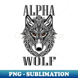 alpha wolf - artistic sublimation digital file - perfect for personalization