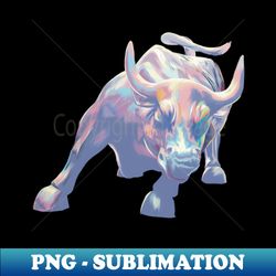 The Charging Bull of Wall Street - Instant Sublimation Digital Download - Unleash Your Inner Rebellion