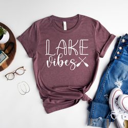 lake vibes shirt, adventure shirt, lake shirt, lake camp tee, boat trip t-shirt, fishing shirt, lake life tee, gift for