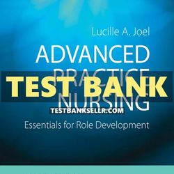 Test Bank for Advanced Practice Nursing 4th Edition Joel
