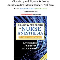 Test Bank For Chemistry and Physics for Nurse Anesthesia 3rd Edition