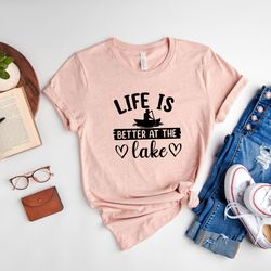 lake is better at the lake shirt, adventure shirt, lake life tee, lake vibes shirt, lake t-shirt, lake trip t-shirt, gif