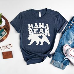 mama bear shirt, mother's day shirt, mama shirt, powerful mother t-shirt, new mom tee, cool mom shirt, gift for mother's