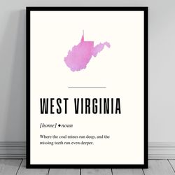 funny west virginia definition print west virginia poster minimalist state map watercolor silhouette modern travel