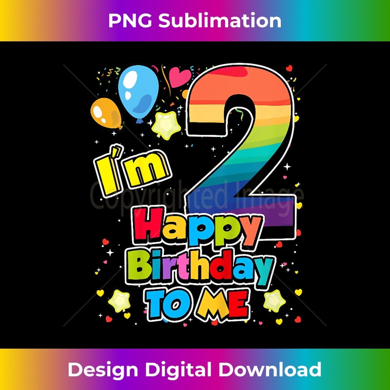 LW-20231115-2289_Kids Girls I'm 2 Happy Birthday To Me 2 Years Old 2nd Birthday 1.jpg