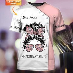custom 3d makeup artist t-shirt: women s make up technician tee