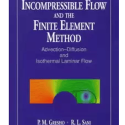 Incompressible flow and the finite element method: advection-diffusion and isothermal laminar flow