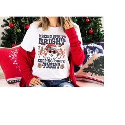 making spirits bright shirt, christmas shirt, bright shirt, holiday shirt, funny christmas shirt, baking shirt, christma