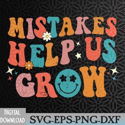 mistakes help us grow groovy growth mindset svg, eps, png, dxf, digital download