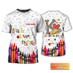 customized kindergarten teacher 3d t-shirt: personalized name for teachers