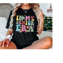 senior class of 2024 shirt, in my senior era shirt, retro senior 2024 shirt, high school graduation, graduation gifts,20