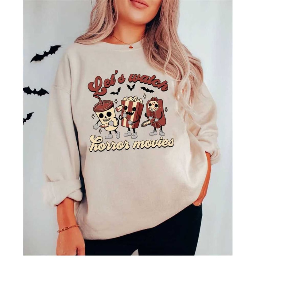 MR-15112023973-lets-watch-horror-movies-sweatshirt-horror-films-horror-image-1.jpg