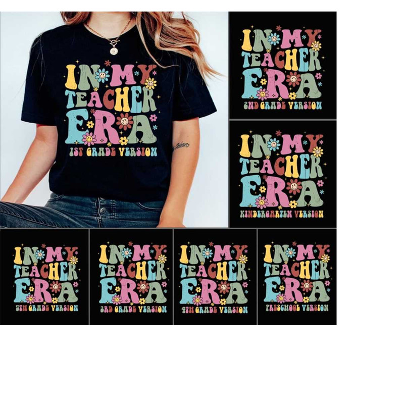MR-1511202391841-custom-in-my-teacher-era-shirt-grade-level-teacher-era-image-1.jpg