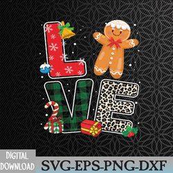 love gingerbread girl christmas cookie baking family xmas svg, eps, png, dxf, digital download