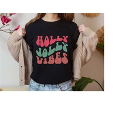 holly jolly vibes christmas t-shirt, retro holly jolly vibes t-shirt, vintage holly jolly vibes tee, vintage christmas s
