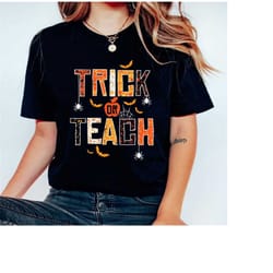 trick or teach shirt, spooky teacher shirt funny halloween shirt, fall teacher shirt, teacher appreciation shirt