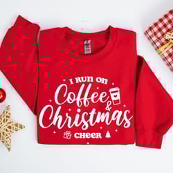 i run on coffee and christmas cheer sweatshirt, christmas coffee sweater, cute christmas hoodie