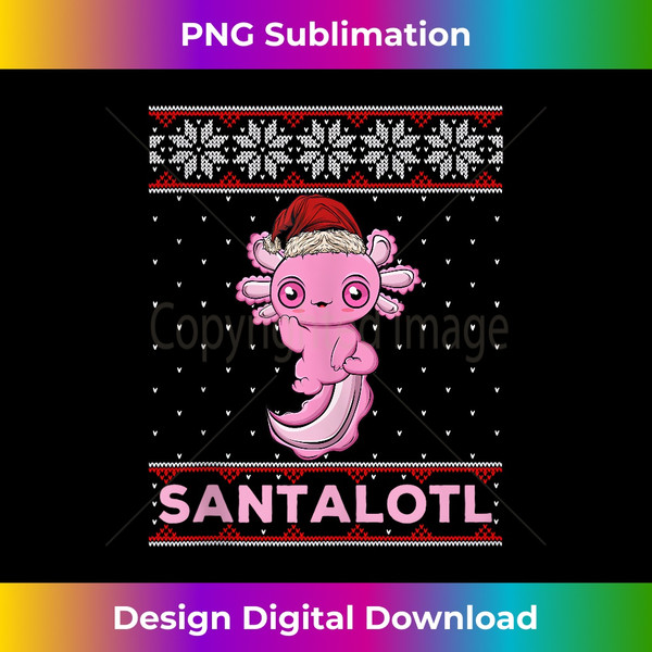 MU-20231115-3237_Santalotl, Ugly Christmas Sweater Design, Axolotl Christmas Tank Top 1.jpg