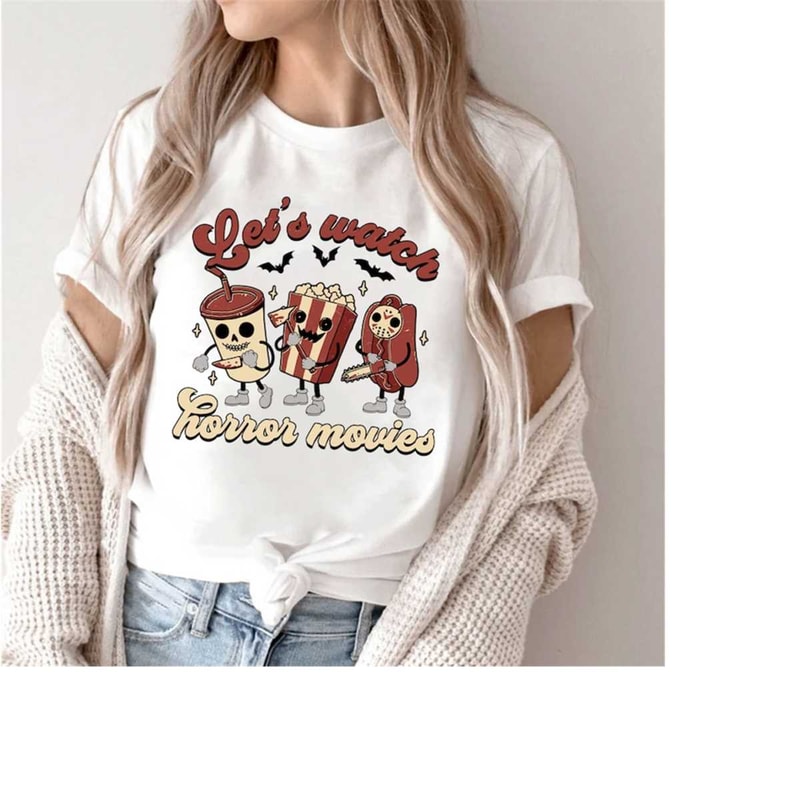 MR-15112023112745-lets-watch-horror-movies-shirt-horror-films-horror-image-1.jpg