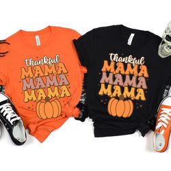 Thankful Mama Shirt, Grateful Blessed Shirt, Mother Gift