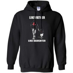 nice shirt boston red sox &8211 like father like daughter father&8217s day shirt pullover hoodie