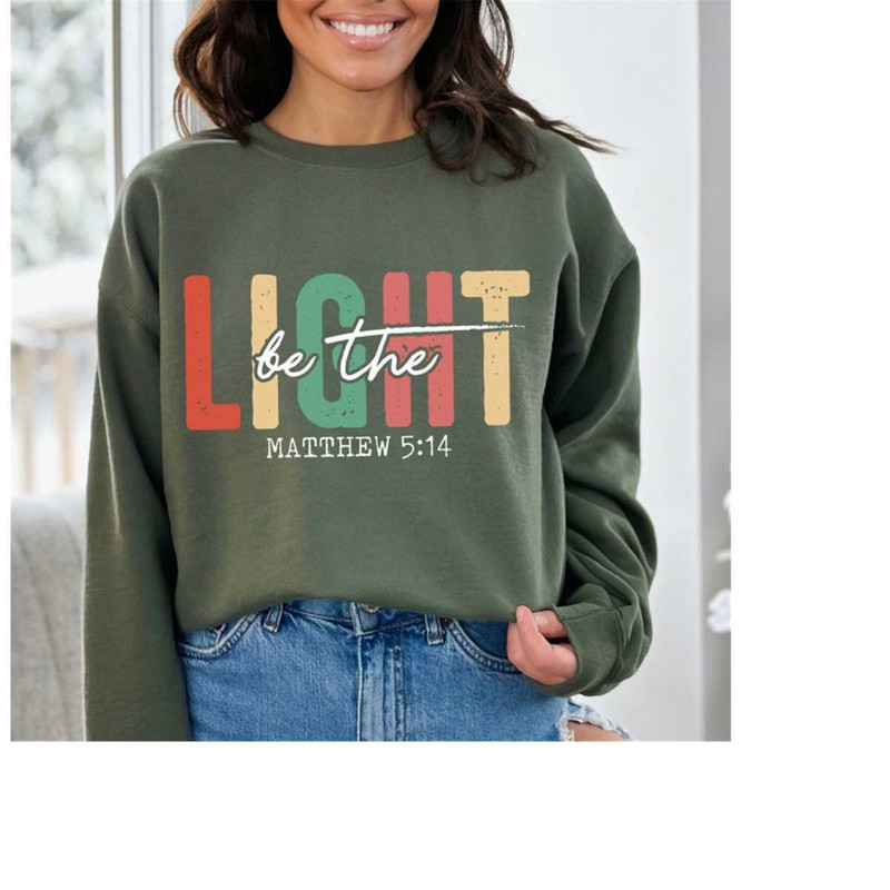 MR-1511202314221-be-the-light-sweatshirt-mathew-5-14-hoodie-bible-verse-sweater-religious-hoodie-faith-outfit-church-sweatshirt.jpg