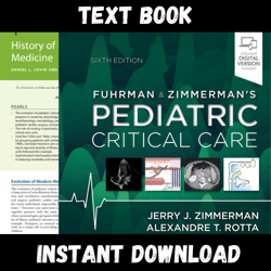 Textbook of Fuhrman and Zimmerman's Pediatric Critical Care 6th Edition Instant Download