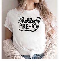 hello pre k grade shirt, pre k grade teacher shirt, teacher gift, gift for teachers, teacher shirt, pre k grade teacher,