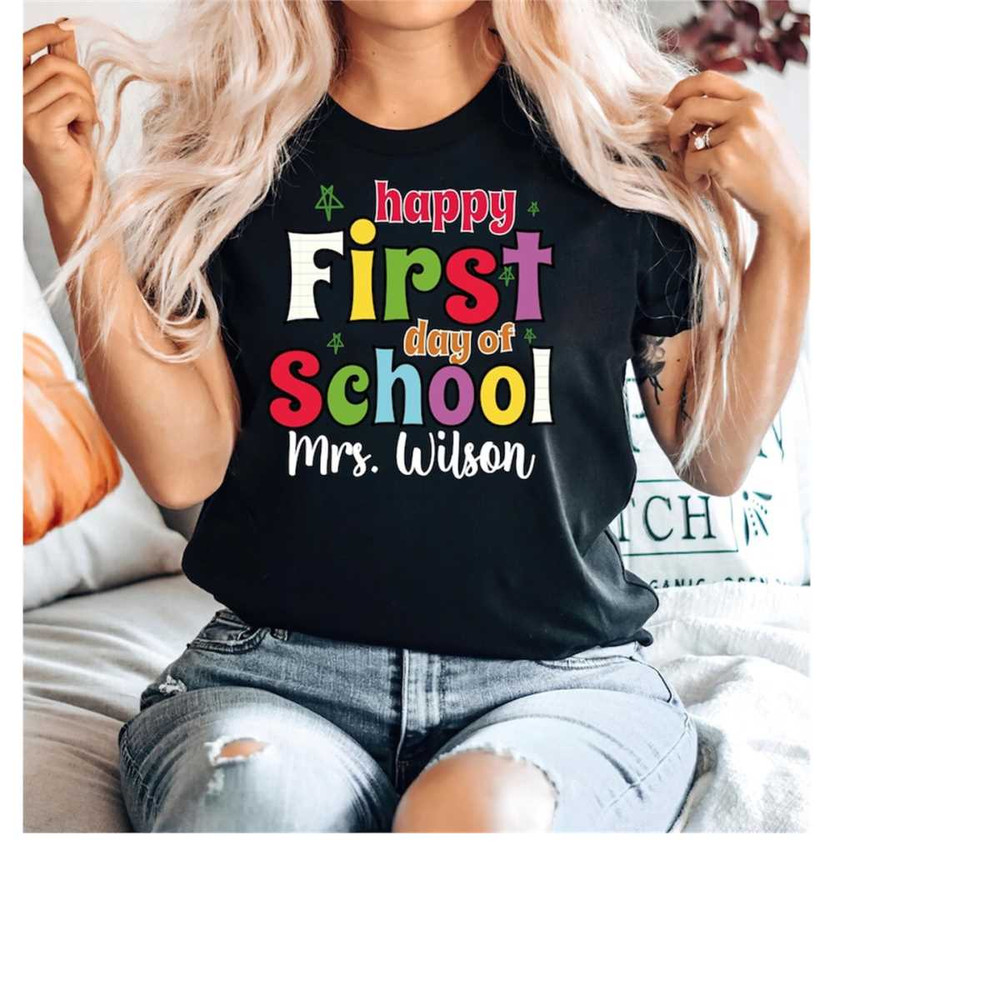 MR-1511202315183-happy-first-day-of-school-shirt-back-to-school-shirt-teacher-image-1.jpg