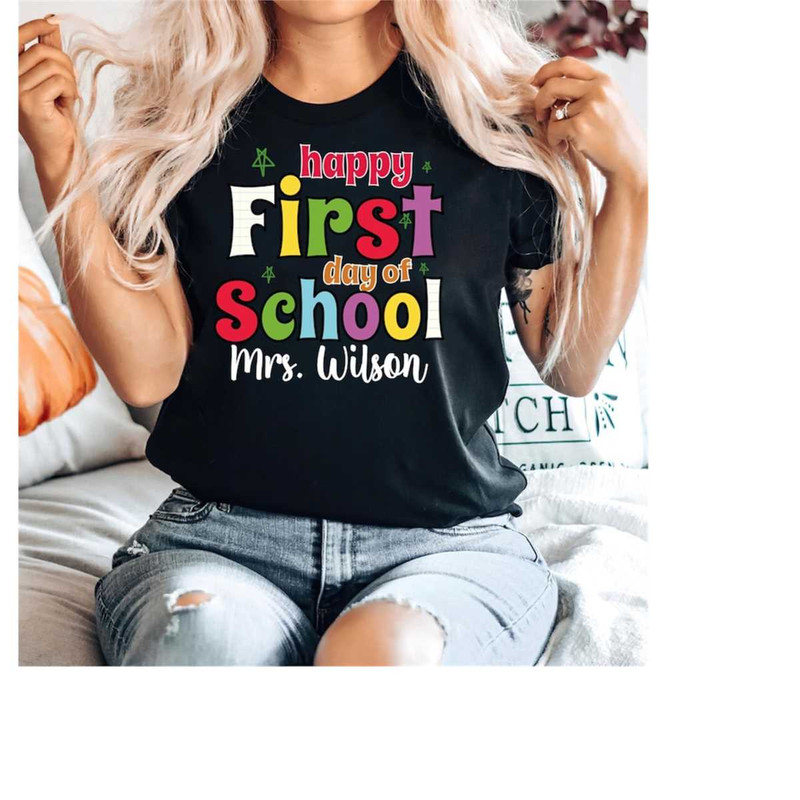 MR-1511202315183-happy-first-day-of-school-shirt-back-to-school-shirt-teacher-image-1.jpg