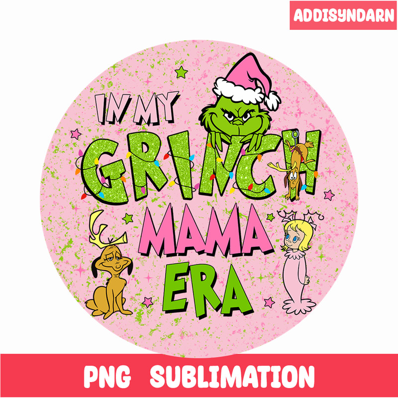 CRM07112307-In my grinch mama era pink png.png
