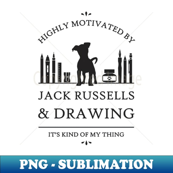 JY-20231115-10107_Highly Motivated by Jack Russells and Drawing 6887.jpg