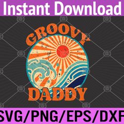 mens groovy daddy 70s aesthetic nostalgia 1970's retro dad svg, eps, png, dxf, digital download
