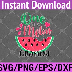one in a melon granny summer fruit family watermelon svg, eps, png, dxf, digital download