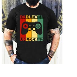 father's day gamer gift, dad level unlocked gaming shirt, new dad shirt, funny dad gift for men, video game men's tee, h
