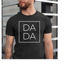 dada shirt for fathers day gift, new dad shirt for hospital going home shirt for dad, birthday gift for dad, new dad gif