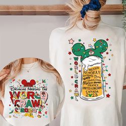 drinking around the world crawl christmas sweatshirt, epcot world tour shirt, mickey & friends disney drinking team s