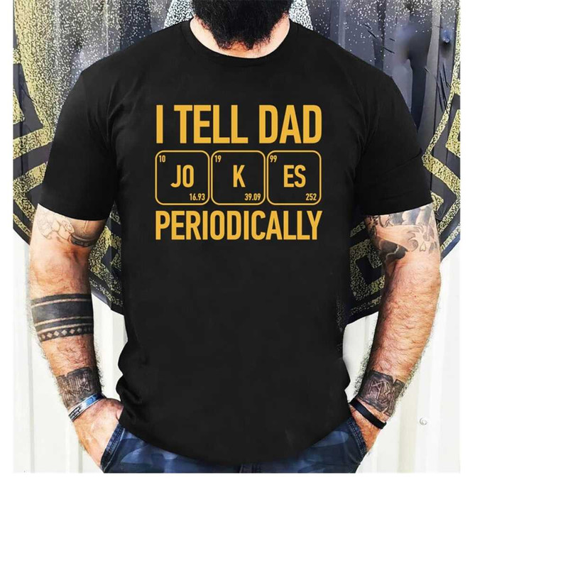 MR-15112023163042-i-tell-dad-jokes-periodically-shirtnew-dad-shirtdad-image-1.jpg
