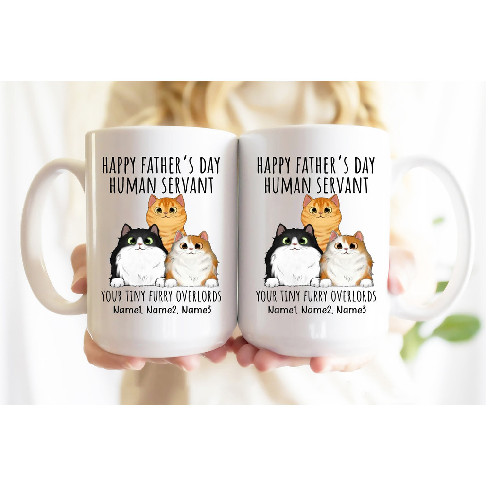 Customized Father's Day Gift For Cat Dad Funny Happy Father's Day Human Servant Your Tiny Furry Overlord Gifts For Cat Lover, Cat Dad.jpg