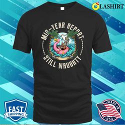 flamingo skeleton straw hat mid year report still naughty shirt christmas in july shirt - olashirt